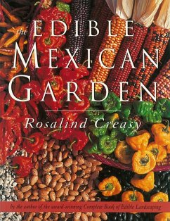 Edible Mexican Garden (eBook, ePUB) - Creasy, Rosalind