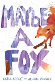 Maybe a Fox (eBook, ePUB)