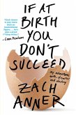 If at Birth You Don't Succeed (eBook, ePUB)