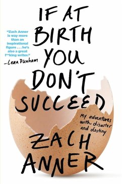 If at Birth You Don't Succeed (eBook, ePUB) - Anner, Zach