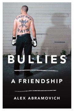 Bullies (eBook, ePUB) - Abramovich, Alex