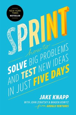 Sprint (eBook, ePUB) - Knapp, Jake; Zeratsky, John; Kowitz, Braden