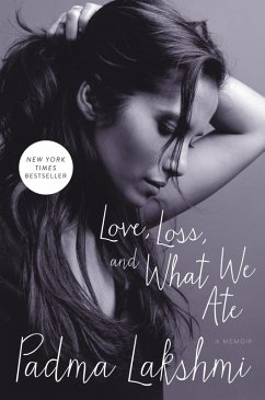 Love, Loss, and What We Ate (eBook, ePUB) - Lakshmi, Padma