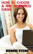 How To Choose A Free WordPress Theme... - Bild 1