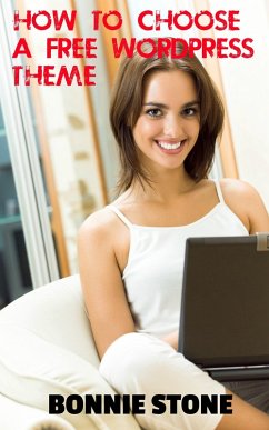 Cover How To Choose A Free WordPress Theme (eBook, ePUB)