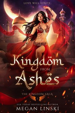 Kingdom From Ashes (The Kingdom Saga, #1) (eBook, ePUB) - Linski, Megan