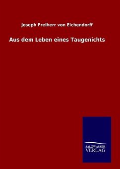 Aus dem Leben eines Taugenichts - Eichendorff, Joseph von