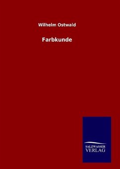 Farbkunde - Ostwald, Wilhelm