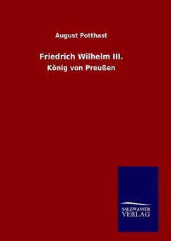 Friedrich Wilhelm III. - Potthast, August