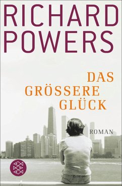 Das größere Glück (eBook, ePUB) - Powers, Richard