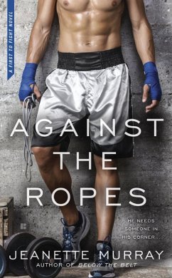 Against the Ropes (eBook, ePUB) - Murray, Jeanette
