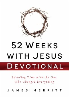 52 Weeks with Jesus Devotional (eBook, ePUB) - James Merritt