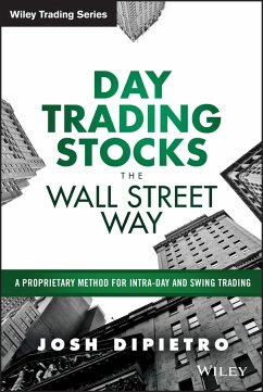 Day Trading Stocks the Wall Street Way (eBook, PDF) - DiPietro, Josh