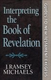 Interpreting the Book of Revelation (Guides to New Testament Exegesis) (eBook, ePUB)