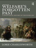 Welfare's Forgotten Past (eBook, PDF) Welfare's Forgotten Past (eBook, PDF)