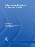 Information Structure in Spoken Arabic (eBook, PDF)