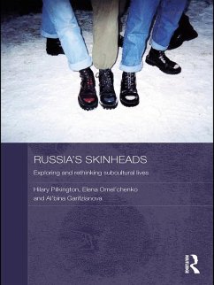 Russia's Skinheads (eBook, PDF) - Pilkington, Hilary; Garifzianova, Al'Bina; Omel'Chenko, Elena