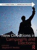 New Directions in Campaigns and Elections (eBook, PDF) New Directions in Campaigns and Elections (eBook, PDF)