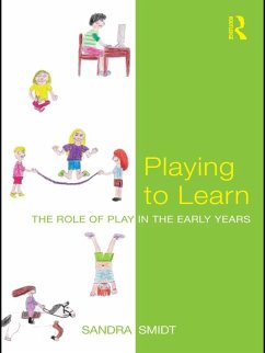 Playing to Learn (eBook, PDF) - Smidt, Sandra