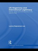 US Hegemony and International Legitimacy (eBook, PDF)