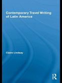 Contemporary Travel Writing of Latin America (eBook, PDF)