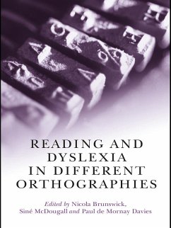 Reading and Dyslexia in Different Orthographies (eBook, PDF)