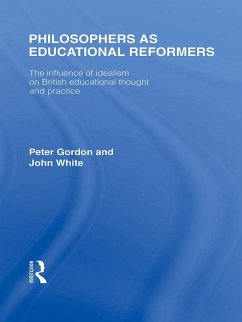 Cover Philosophers as Educational Reformers (International Library of the Philosophy of Education Volume 10) (eBook, PDF)