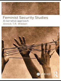 Feminist Security Studies (eBook, PDF) - Wibben, Annick T. R.