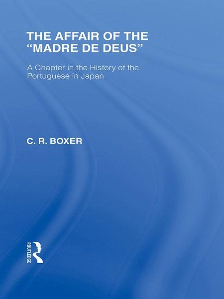 The Affair of the Madre de Deus (eBook, PDF) The Affair of the Madre de Deus (eBook, PDF)
