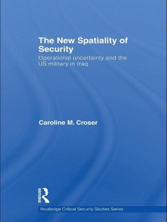 The New Spatiality of Security (eBook, PDF) - Croser, Caroline M.