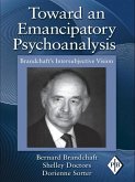 Toward an Emancipatory Psychoanalysis (eBook, PDF)