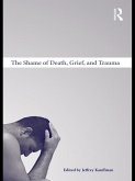 The Shame of Death, Grief, and Trauma (eBook, PDF)