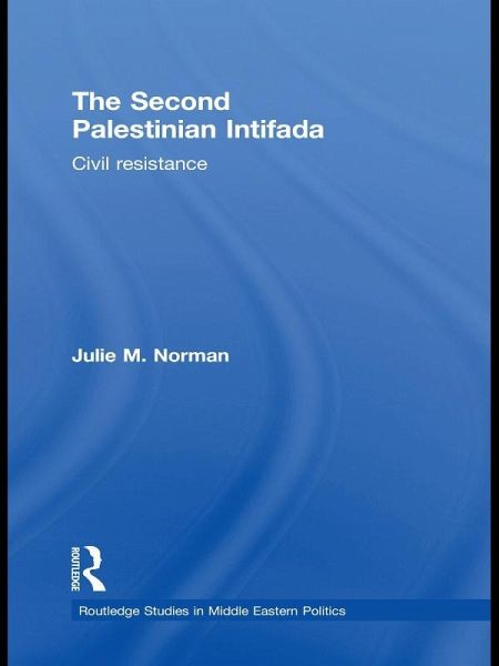 The Second Palestinian Intifada (eBook, PDF) The Second Palestinian Intifada (eBook, PDF)