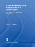 Decentralization and Adat Revivalism in Indonesia (eBook, PDF)