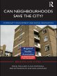 Can Neighbourhoods Save the City?... - Bild 1