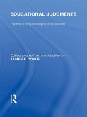 Educational Judgments (International Library of the Philosophy of Education Volume 9) (eBook, PDF)