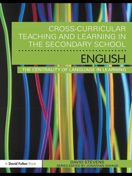 Cross-Curricular Teaching and Learning in the Secondary School ... English (eBook, PDF) Cross-Curricular Teaching and Learning in the Secondary School ... English (eBook, PDF)
