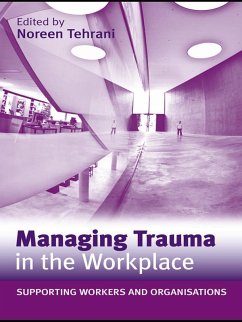 Managing Trauma in the Workplace (eBook, PDF)