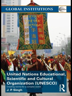 United Nations Educational, Scientific, and Cultural Organization (UNESCO) (eBook, PDF) Cover United Nations Educational, Scientific, and Cultural Organization (UNESCO) (eBook, PDF)
