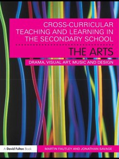Cover Cross-Curricular Teaching and Learning in the Secondary School... The Arts (eBook, PDF)