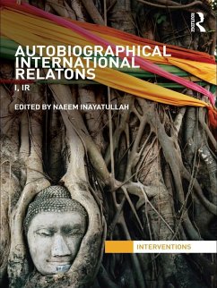 Autobiographical International Relations (eBook, PDF)