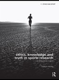 Ethics, Knowledge and Truth in Sports Research (eBook, PDF)