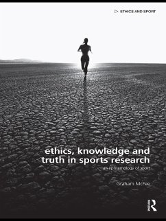 Ethics, Knowledge and Truth in Sports Research (eBook, PDF) - Mcfee, Graham