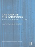 The Idea of the Antipodes (eBook, PDF)