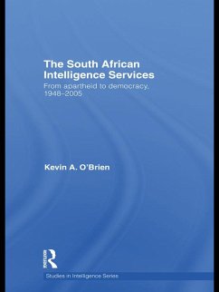 The South African Intelligence Services (eBook, PDF) - O'Brien, Kevin A.