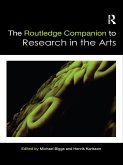 The Routledge Companion to Research in the Arts (eBook, PDF)