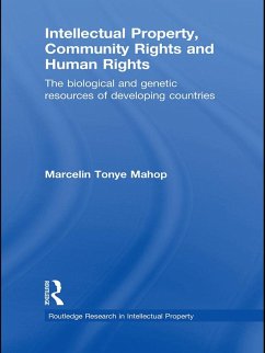 Intellectual Property, Community Rights and Human Rights (eBook, PDF) - Tonye Mahop, Marcelin