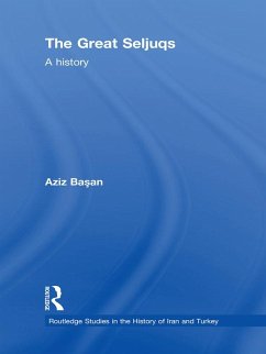The Great Seljuqs (eBook, PDF) - Basan, Osman Aziz