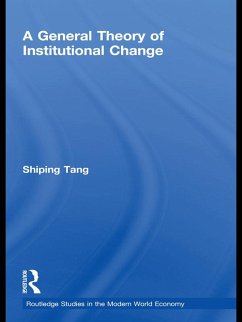 A General Theory of Institutional Change (eBook, PDF) - Tang, Shiping