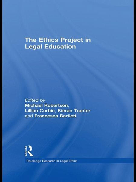 The Ethics Project in Legal Education (eBook, PDF) The Ethics Project in Legal Education (eBook, PDF)